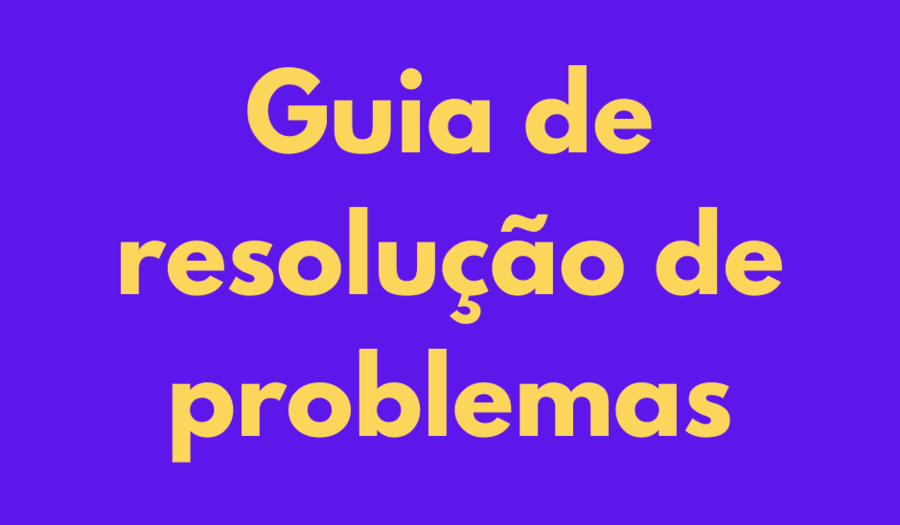 Guia de resolução de problemas